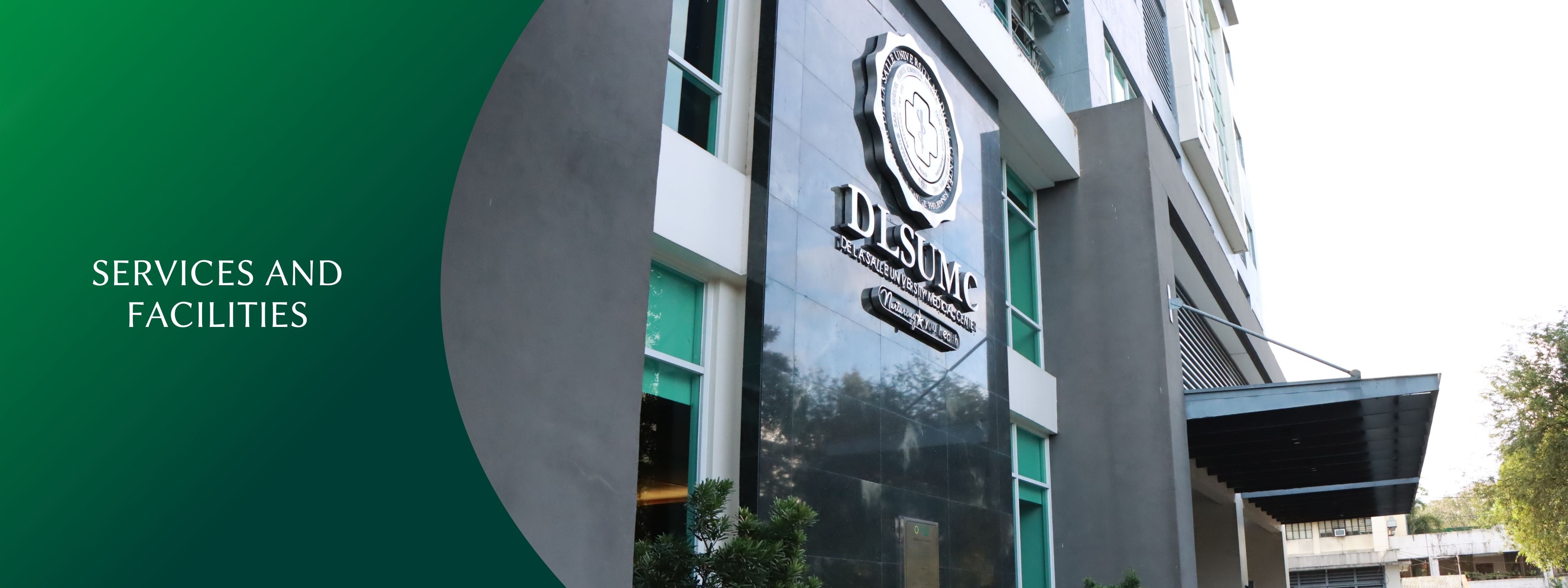 DLSUMC Services and Facilities